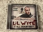 Still Doubted by Lil Wyte (CD, 2012) 97037105426 | eBay