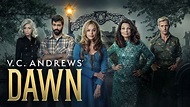 V.C. Andrews' Dawn - Lifetime Limited Series - Where To Watch