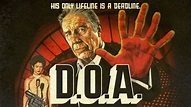 D.O.A. [Official Trailer] - YouTube