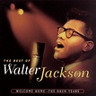 The Best of Walter Jackson: Welcome Home-Okeh Years: Amazon.co.uk: CDs ...