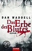 Das Erbe Des Blutes, Dan Waddell | 9783442466573 | Boeken | bol.com