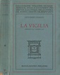 La vigilia. Gennaio 1913-maggio 1915 - Giovanni Giuriati - Libro Usato ...