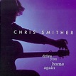 Chris Smither - Drive You Home Again Lyrics and Tracklist | Genius