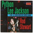 Python Lee Jackson Feat. Rod Stewart - In A Broken Dream (Vinyl, 7", 45 ...