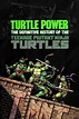 Turtle Power - The Definitive History of the Teenage Mutant Ninja ...