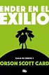 Ender en el exilio (Saga de Ender 5), de Card, Orson Scott. Editorial B ...