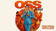 OSS 117: From Africa With Love - Official Trailer - YouTube