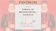 Sabina of Brandenburg-Ansbach Biography - Electress consort of ...
