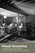 Visual Acoustics: The Modernism of Julius Shulman Pictures - Rotten ...