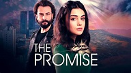 The Promise: así es el nuevo drama turco adquirido por Telemundo PR