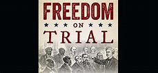 Freedom on Trial by Scott Farris - History Nerds United