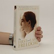 The First and Last Freedom - Krishnamurti, J. - knihobot.cz