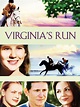 Virginia's Run (2002) - IMDb