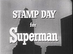 Stamp Day for Superman (Filme), Trailer, Sinopse e Curiosidades - Cinema10