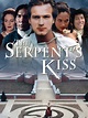 The Serpent's Kiss (1997)