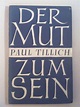 Der Mut zum Sein : Tillich, Paul: Amazon.de: Bücher