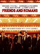 Friends and Romans: Trailer 1 - Trailers & Videos - Rotten Tomatoes