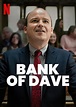 Bank of Dave (2023) - IMDb