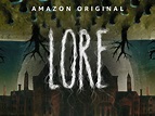 Prime Video: Lore Season 1