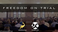 Freedom on Trial - YouTube