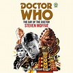 Doctor Who: The Day of the Doctor : Steven Moffatt, Nicholas Briggs ...