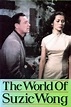 ‎The World of Suzie Wong (1960) directed by Richard Quine • Reviews ...