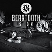 ‎Sick - EP - Album by Beartooth - Apple Music