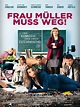 Frau Müller muss weg - Film 2015 - FILMSTARTS.de