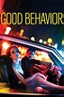 Good Behavior TV Show Poster - ID: 162904 - Image Abyss