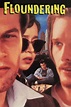 Floundering (1994) — The Movie Database (TMDB)