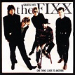 ‎One Thing Leads to Another: Greatest Hits by The Fixx on Apple Music