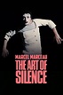 Marcel Marceau: The Art of Silence | Rotten Tomatoes