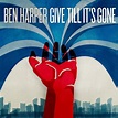 Give Till It's Gone - Album by Ben Harper | Spotify
