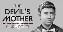 The Devil's Mother - Klara Pölzl Hitler, Gave Birth to One of History's ...