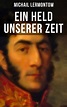 Ein Held unserer Zeit / Klassiker der russischen Literatur – eBook ...