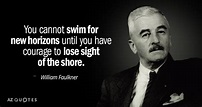 TOP 25 QUOTES BY WILLIAM FAULKNER (of 383) | A-Z Quotes