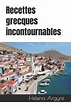 Recettes grecques incontournables by Helena Argyre, Paperback | Barnes ...