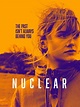 Nuclear (2019) Review - My Bloody Reviews