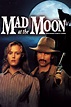 Mad at the Moon Pictures - Rotten Tomatoes