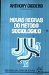 Livro: Novas Regras do Método Sociológico - Anthony Giddens | Estante ...