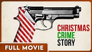 Christmas Crime Story (1080p) FULL MOVIE - Thriller, Holiday, Robbery ...