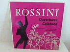 Rossini*, Orchestre Symphonique De Radio Genève*, Gianfranco Rivoli ...