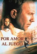 Por Amor al Juego (Doblada) - Movies on Google Play