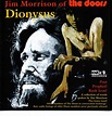 Jim Morrison Of The Doors - Dionysus (1998, CD) | Discogs