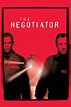 The Negotiator wiki, synopsis, reviews, watch and download