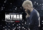 Neymar The Perfect Chaos: Netflix Documentary Neymar release