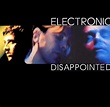 Electronic - Disappointed (12" Remix / 808 Mix)