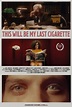 This Will Be my Last Cigarette (película 2021) - Tráiler. resumen ...