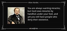TOP 12 QUOTES BY ALLAN KARDEC | A-Z Quotes