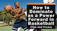 How to Dominate as a Power Forward in Basketball (Tips and Tricks)
